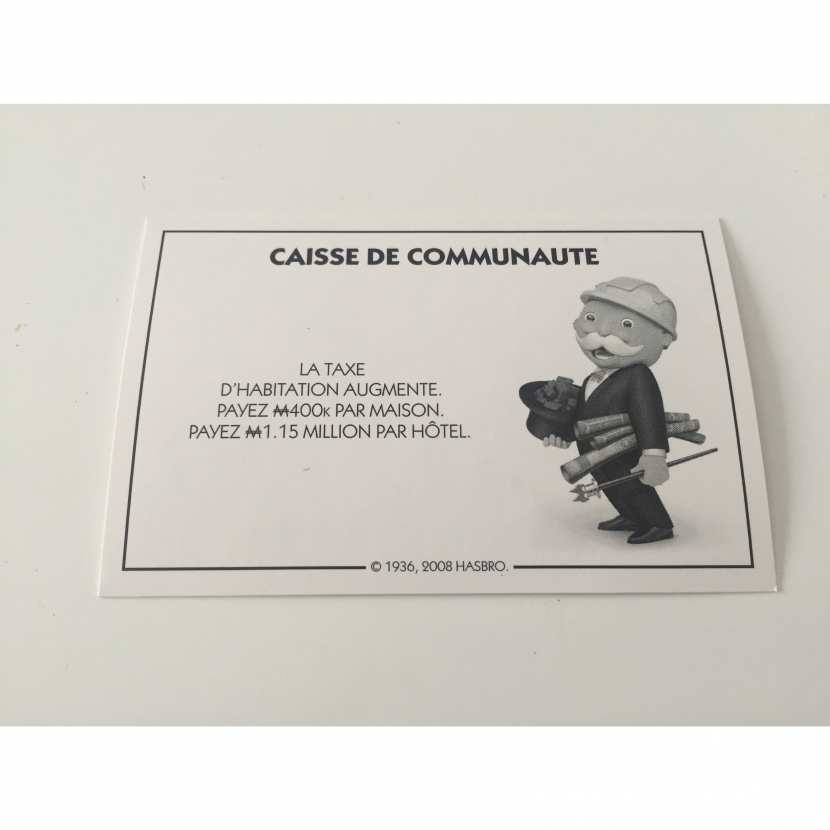 MONOPOLY MONDE CARTE CAISSE DE COMMUNAUTÉ TAXE HABITATION AUGMENTE