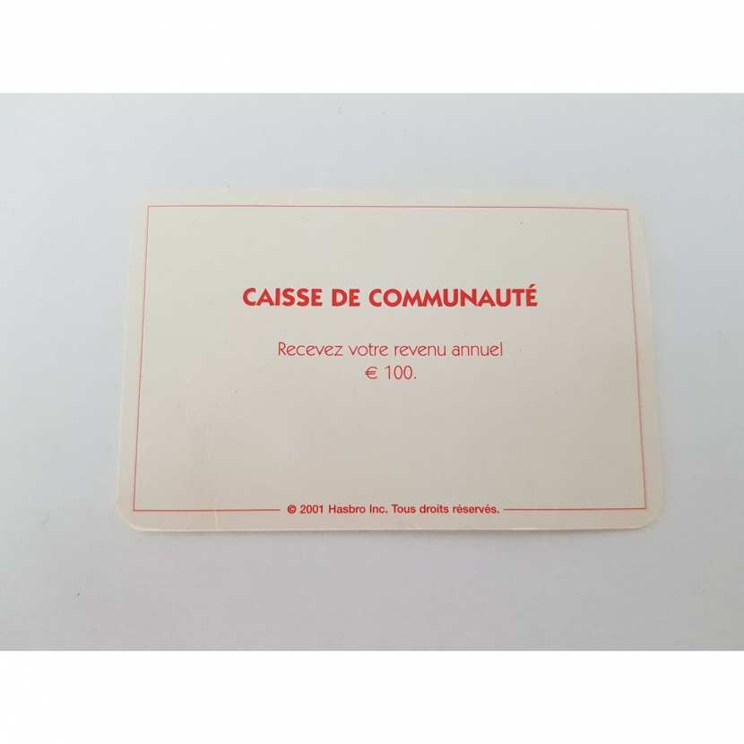 CARTE MONOPOLY 2001 CAISSE DE COMMUNAUTÉ REVENU ANNUEL 100 EUROS