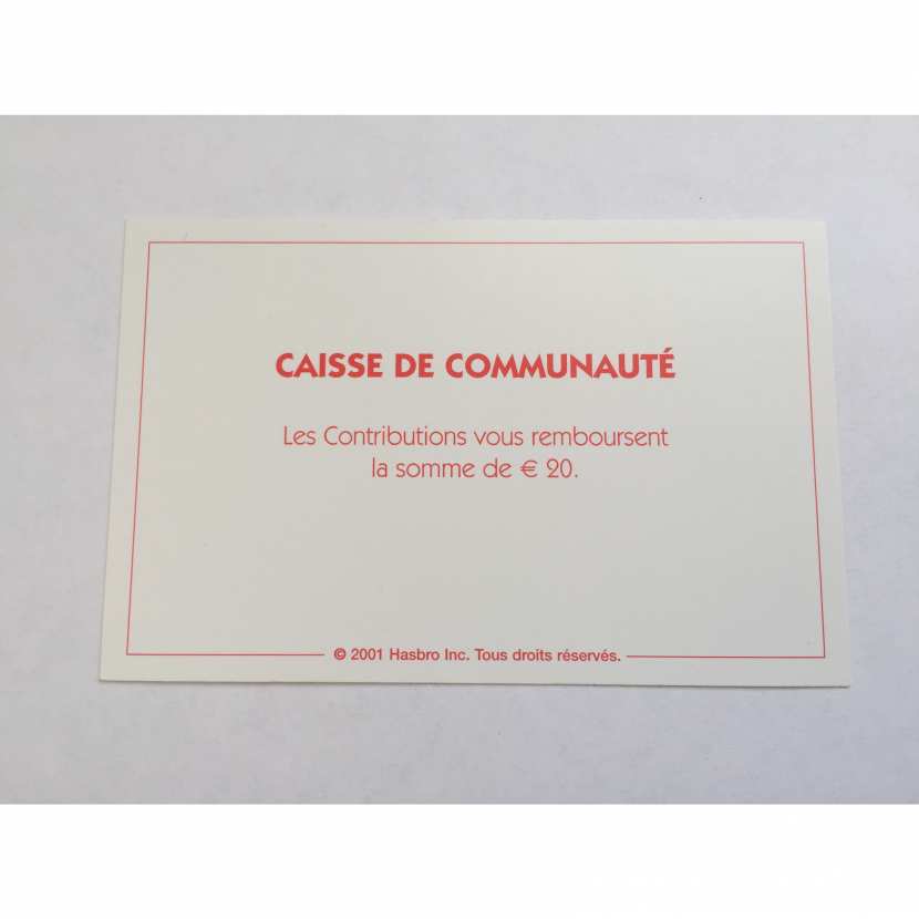 CARTE RECTANGULAIRE MONOPOLY 2001 CAISSE DE COMMUNAUTÉ CONTRIBUTIONS